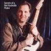 Steve Wariner "Up Close: Secrets Of A Hot Nashville Picker"